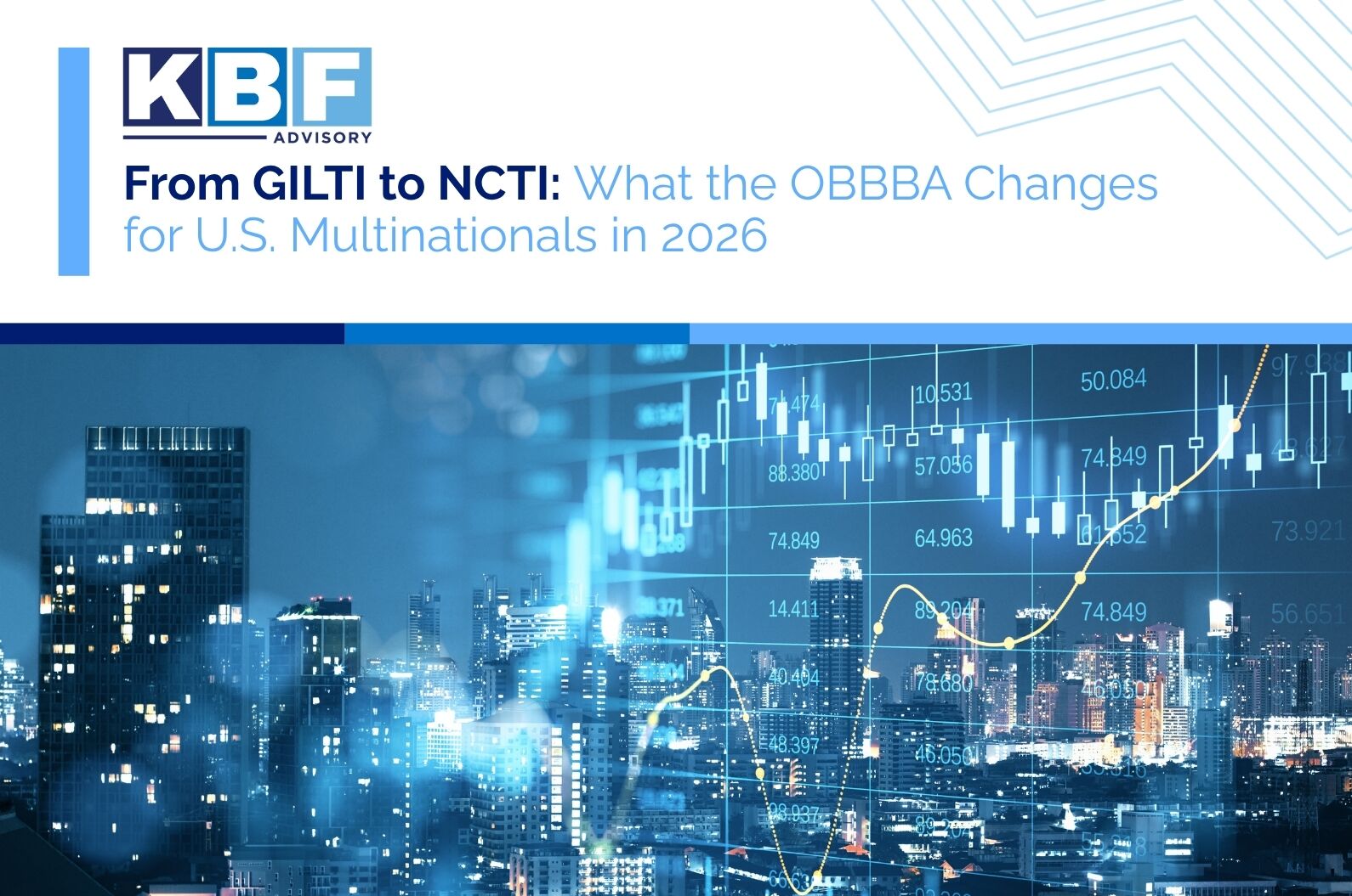 From GILTI to NCTI_What the OBBBA Changes for U.S. Multinationals in 2026