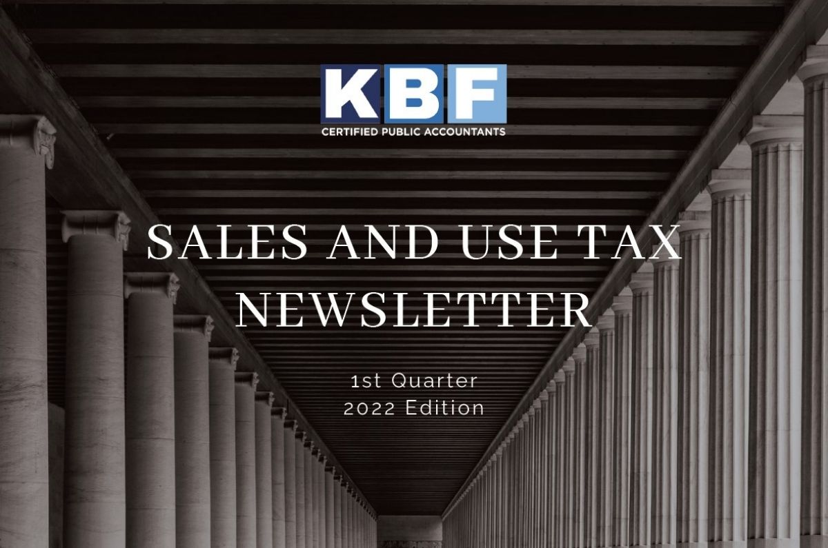 Sales and Use Tax Newsletter Q1 2022
